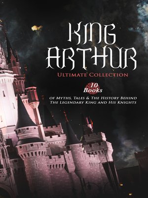 cover image of KING ARTHUR--Ultimate Collection